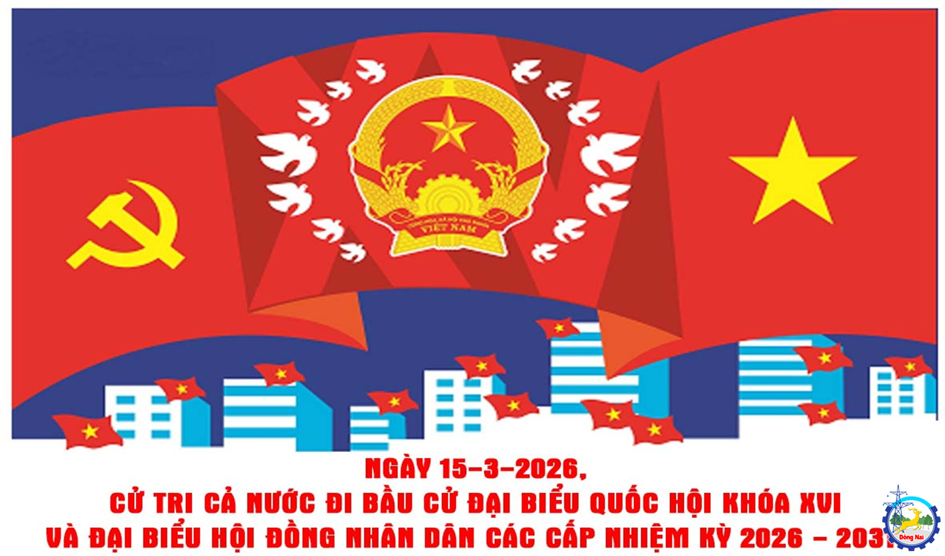 LỊCH TRÌNH BẦU CỬ ĐẠI BIỂU QUỐC HỘI KHÓA XVI VÀ ĐẠI BIỂU HỘI ĐỒNG NHÂN DÂN CÁC CẤP NHIỆM KỲ 2026 - 2031